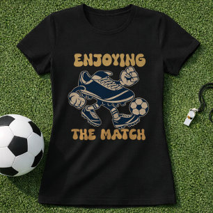 Camiseta Disfrutando el partido divertidos zapatos de fútbo