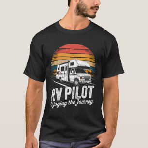 Camiseta Disfrutando el viaje piloto de rv camping campista
