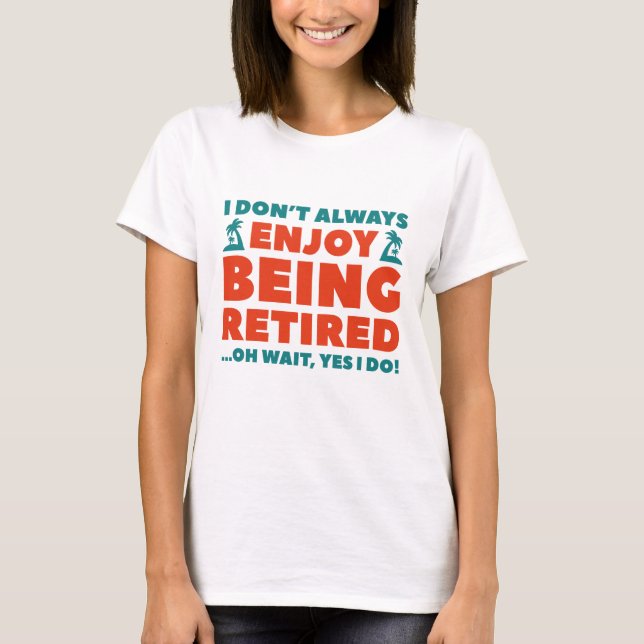 Camiseta Disfrutar al retiro (Anverso)
