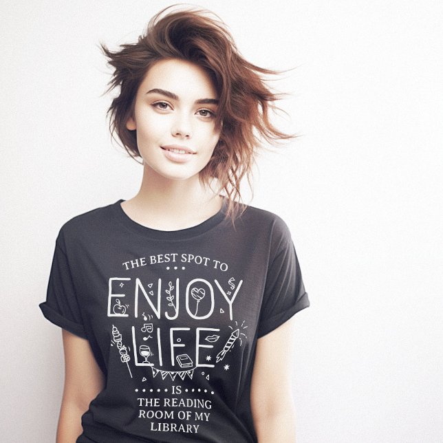 Camiseta Disfrutar de la Biblioteca de la Vida Inteligente (Enjoy Life Library Clever T-Shirt)