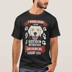 Camiseta Disfrutar de la vida de lujo Golden Retriever