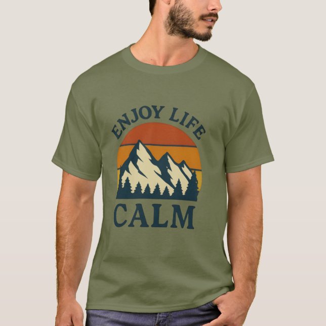 Camiseta Disfrutar de la vida en la naturaleza tranquila (Anverso)