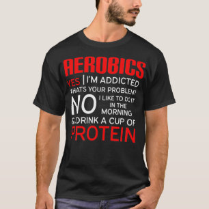 Camiseta Disfrute de un gimnasio con este Aerobic Designs A