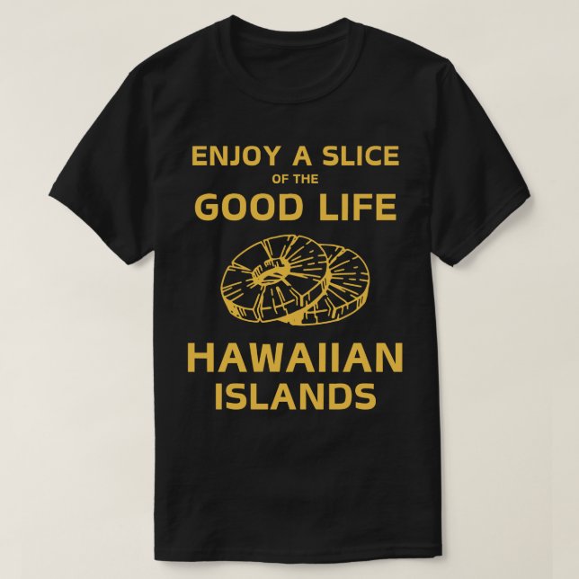 Camiseta Disfrute De Una Parte De La Buena Vida De Las Isla (Diseño del anverso)