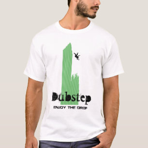 Camiseta Disfrute del descenso #4 Dubstep