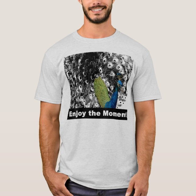 Camiseta Disfrute del momento 2 - pavo real (Anverso)