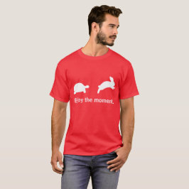 Camiseta Disfrute del momento. Edición roja