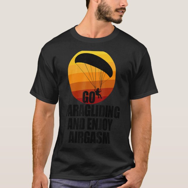 Camiseta Disfrute Del Parapente Y Del Airgasm Paraglider (Anverso)