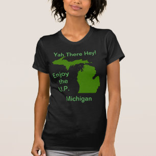 Camiseta Disfrute del U.P. Michigan con Da Yoopers