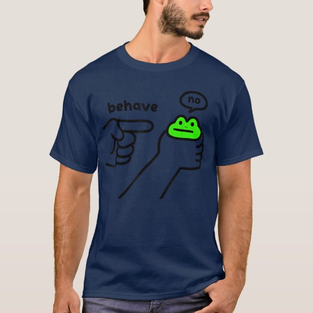 Camiseta Dishonest Frog Meme Behave No Funny Frog Meme Sayi (Anverso)