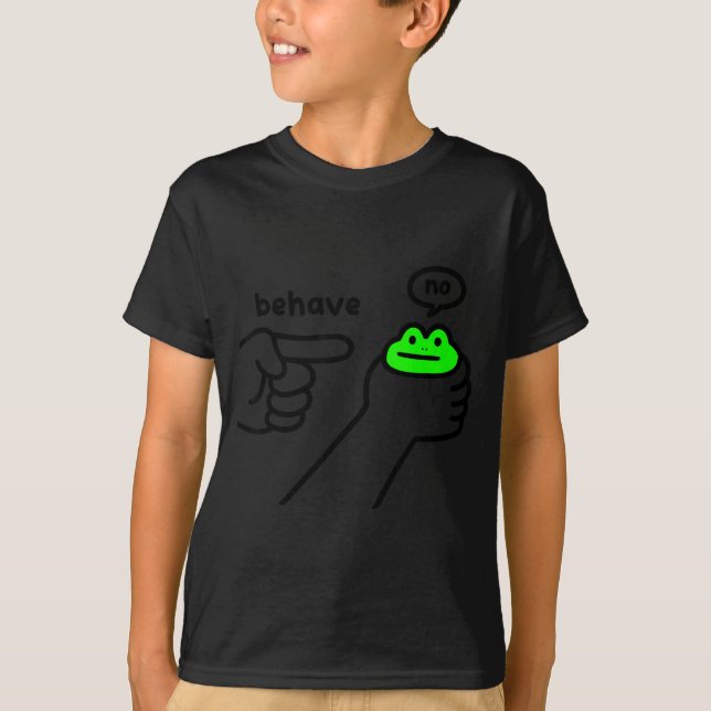 Camiseta Dishonest Frog Meme Behave No Funny Frog Meme Sayi (Anverso)