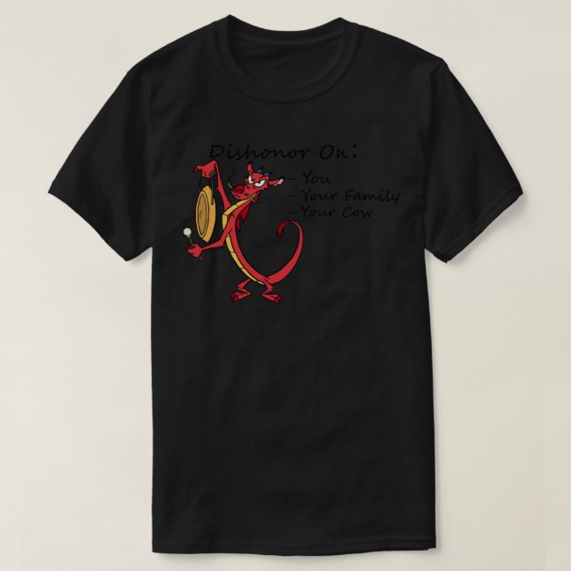 Camiseta Dishonor on you, your family, your cow Classic T-S (Diseño del anverso)