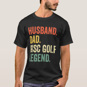 Camiseta Disk Golf Funny Husband Dad Legend Vintage Frisbee