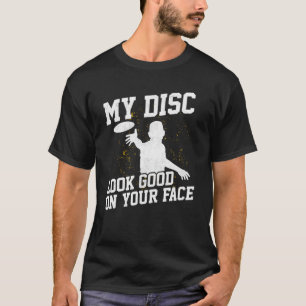 Camiseta Disk Golf Player Look Good Golfer Golfing Da1