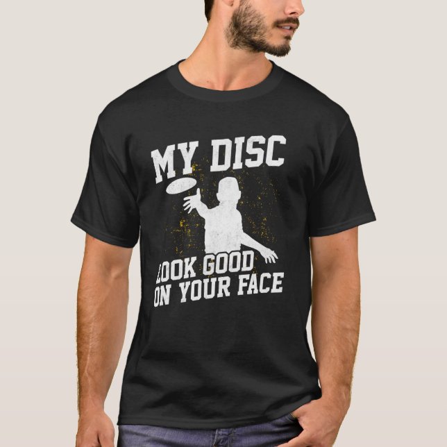 Camiseta Disk Golf Player Look Good Golfer Golfing Da1 (Anverso)