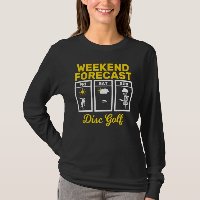 Camiseta Disk Golf Weekend Forecast Play Frisbee Flying Dis (Anverso)