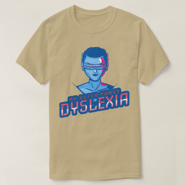 Camiseta Dislexia es mi superpotencia t 1 (Diseño del anverso)