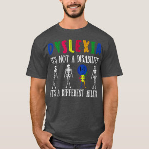 Camiseta Dislexia no es discapacidad es una capacidad difer
