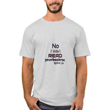 Camiseta disléxica - No, no leí tu recomendación d