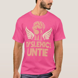 Camiseta Disléxico Untie Dilexia Graciosa Conciencia