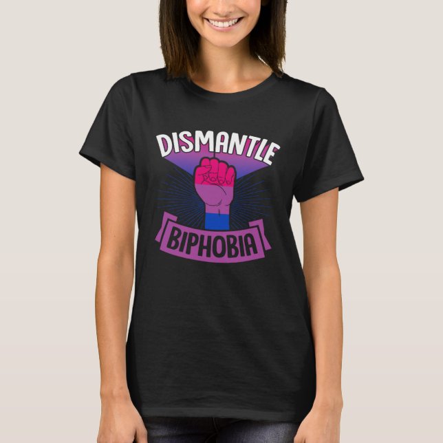 Camiseta Dismantle Biphobia Protest Fist Bisexual Pride Aes (Anverso)