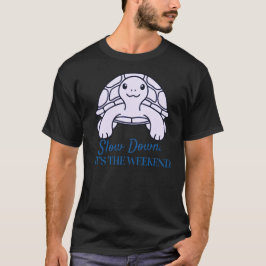 Camiseta Disminuye la velocidad Es la cita minimalista de l