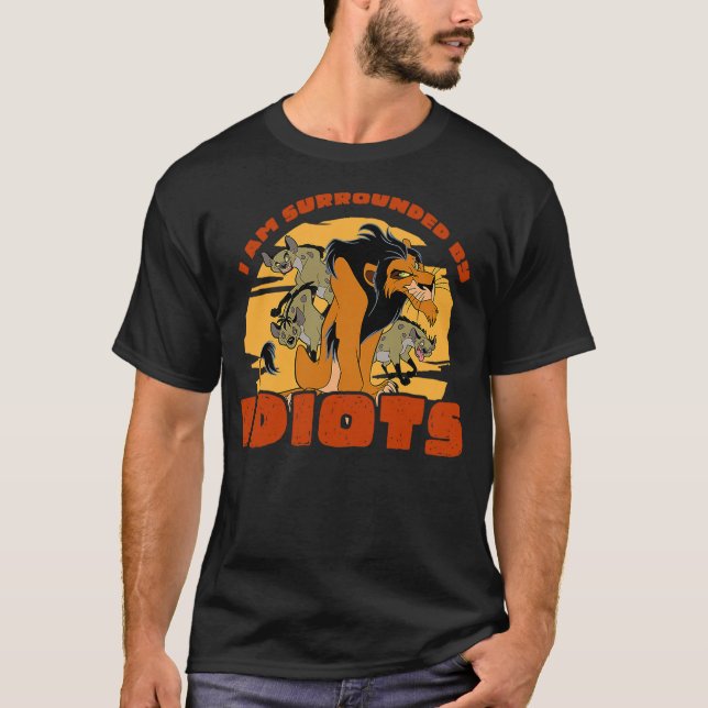 Camiseta Disney The Lion King Scar I’m Surrounded By Idiots (Anverso)