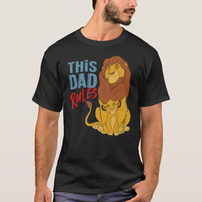 Camiseta Disney The Lion King Simba and Mufasa This Dad Rul (Anverso)