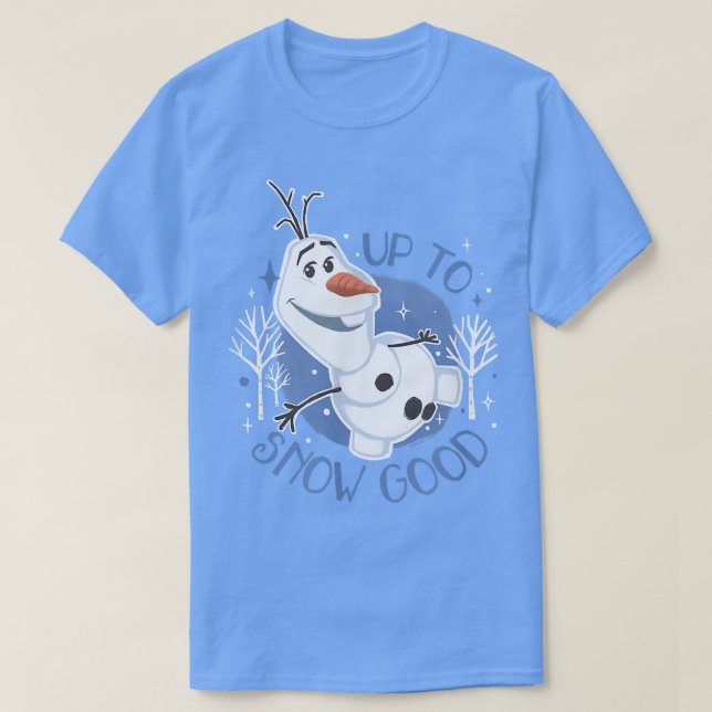 Camiseta DisneyFrozen Up To Snow Good  (Diseño del anverso)