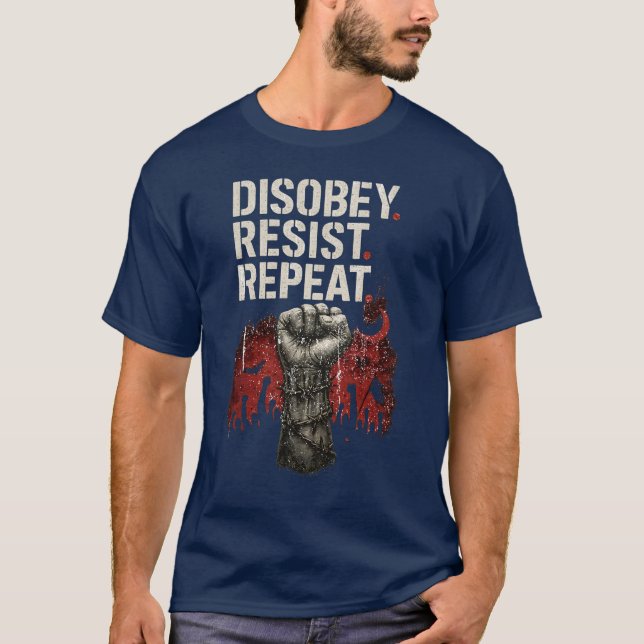 Camiseta Disobey Resist Repeat (Anverso)