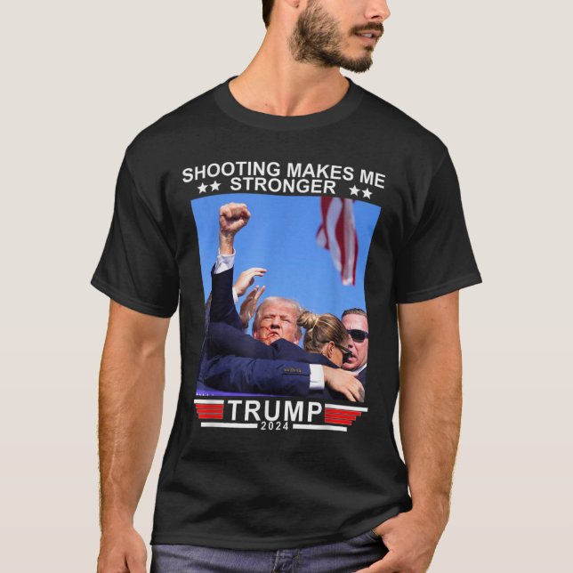 Camiseta Dispararme me hace más fuerte a Donald Trump 2024 (Anverso)