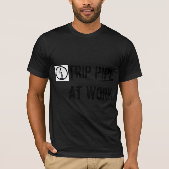 Camiseta Dispare el tubo en el trabajo, póngalo cuando (Anverso)