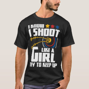 Camiseta Disparo Como Un Arquero Chica Bowman Bow Hu