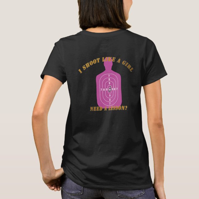 Camiseta Disparo como un chica. ¿Necesitas una lección? (Reverso)