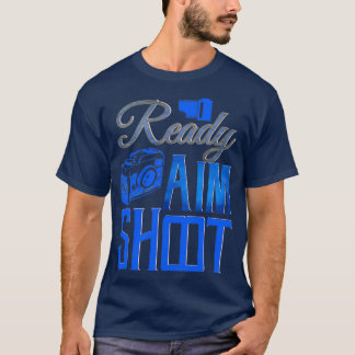 Camiseta Disparo de objetivos listos, fotografía, fotógrafo
