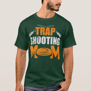Camiseta Disparo de trampa a mamá Trap Shoing Funny