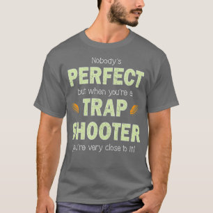 Camiseta Disparo De Trampa Gracioso Para La Perfecta Tirado