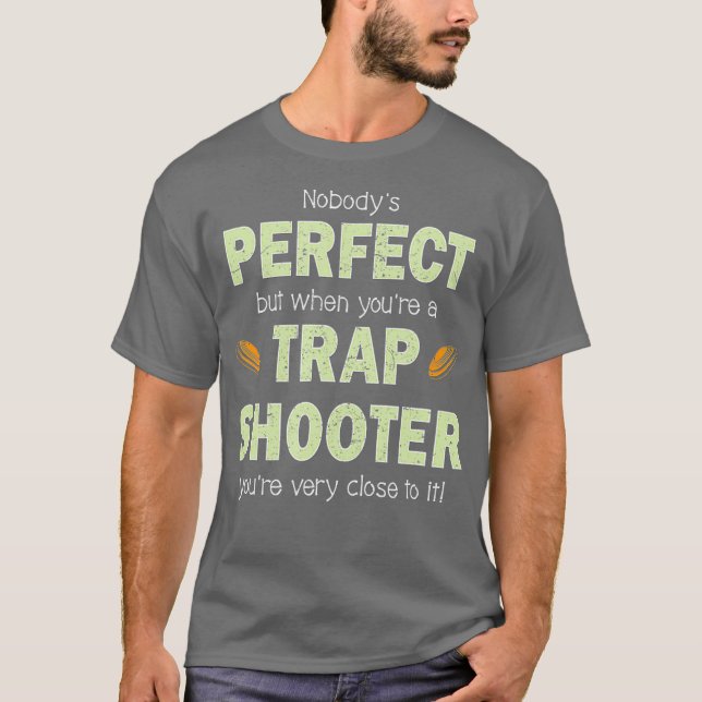 Camiseta Disparo De Trampa Gracioso Para La Perfecta Tirado (Anverso)