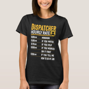 Camiseta Dispatcher de emergencia por hora de Dispatcher