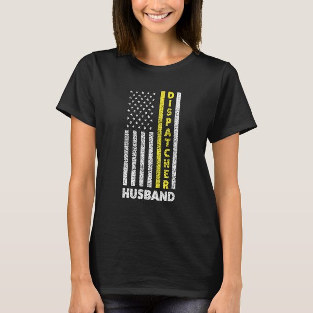 Camiseta Dispatcher Husband Dispatch Operator 911 Husband (Anverso)