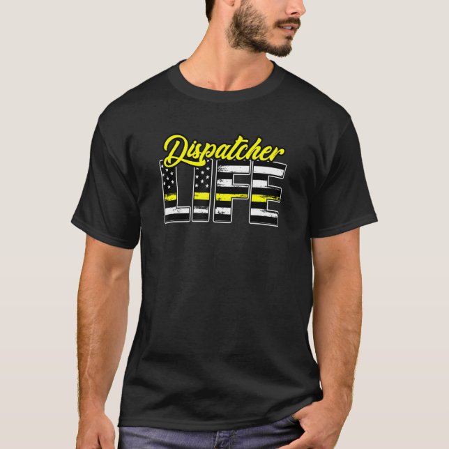 Camiseta Dispatcher Life For Responder Y Rescatador Team Pa (Anverso)