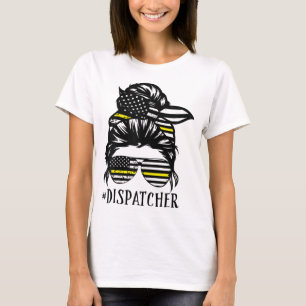 Camiseta Dispatcher Life Mom Funny Dispatcher Lover
