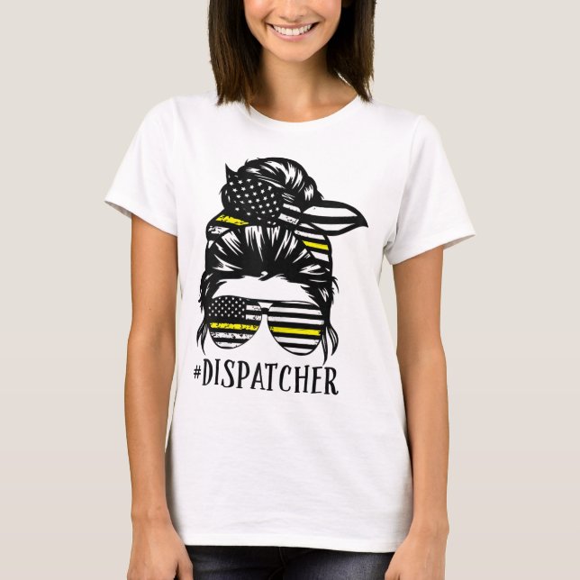 Camiseta Dispatcher Life Mom Funny Dispatcher Lover (Anverso)