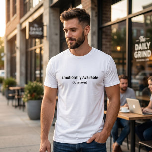 Camiseta Disponible Emocionalmente A veces Divertido Cita H