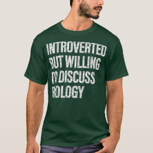 Camiseta Dispuesto a discutir sobre biología y biología en