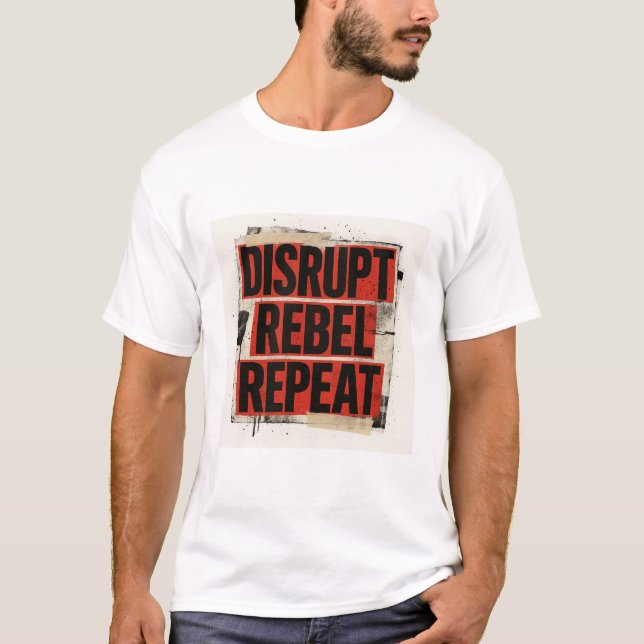 Camiseta Disrupt Rebel Repeat Bold Grunge Typography (Anverso)