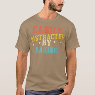 Camiseta Distracción Fácil De Baking 1526