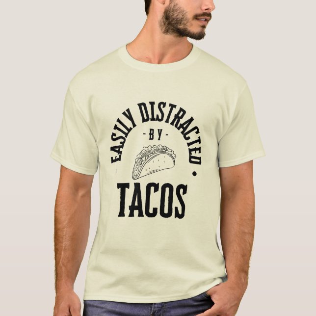 Camiseta Distracción fácil de los tacos (Anverso)