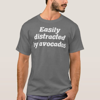 Camiseta Distracción fácil por aguacates