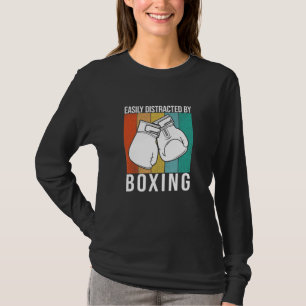 Camiseta Distracción fácil por boxeo de guantes de boxeo qu
